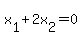 x%5B1%5D%2B2x%5B2%5D=0