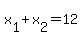 x%5B1%5D%2Bx%5B2%5D=12