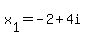 x%5B1%5D=-2%2B4i