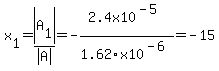 x%5B1%5D=abs%28A%5B1%5D%29%2Fabs%28A%29=-2.4x10%5E%28-5%29%2F1.62x10%5E%28-6%29=-15