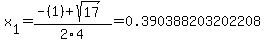 x%5B1%5D+=+%28-%281%29%2Bsqrt%28+17+%29%29%2F2%5C4+=+0.390388203202208