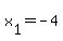 x%5B1%5D+=+-4