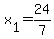 x%5B1%5D+=+24%2F7