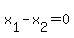 x%5B1%5D-x%5B2%5D=0