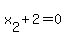 x%5B2%5D%2B2=0