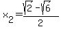 x%5B2%5D=%28sqrt%282%29-sqrt%286%29%29%2F2