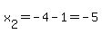 x%5B2%5D=-4-1=-5