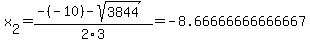 x%5B2%5D+=+%28-%28-10%29-sqrt%28+3844+%29%29%2F2%5C3+=+-8.66666666666667