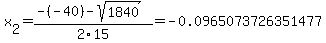 x%5B2%5D+=+%28-%28-40%29-sqrt%28+1840+%29%29%2F2%5C15+=+-0.0965073726351477