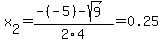 x%5B2%5D+=+%28-%28-5%29-sqrt%28+9+%29%29%2F2%5C4+=+0.25