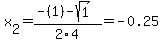 x%5B2%5D+=+%28-%281%29-sqrt%28+1+%29%29%2F2%5C4+=+-0.25