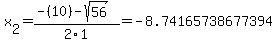 x%5B2%5D+=+%28-%2810%29-sqrt%28+56+%29%29%2F2%5C1+=+-8.74165738677394