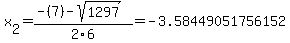x%5B2%5D+=+%28-%287%29-sqrt%28+1297+%29%29%2F2%5C6+=+-3.58449051756152