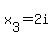 x%5B3%5D=+2i