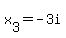 x%5B3%5D=-3i