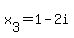 x%5B3%5D=1-2i