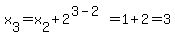 x%5B3%5D=x%5B2%5D%2B2%5E%283-2%29=1%2B2=3