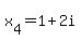 x%5B4%5D=1%2B2i