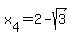x%5B4%5D=2-sqrt%283%29