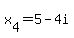 x%5B4%5D=5+-4i