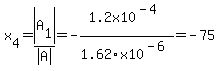 x%5B4%5D=abs%28A%5B1%5D%29%2Fabs%28A%29=+-1.2x10%5E%28-4%29+%2F1.62x10%5E%28-6%29=-75
