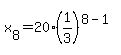 x%5B8%5D=20%281%2F3%29%5E%288-1%29