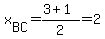 x%5BBC%5D=%283%2B1%29%2F2=2
