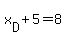 x%5BD%5D%2B5=8