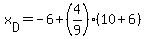 x%5BD%5D=+-6%2B%284%2F9%29%2810%2B6%29%29+