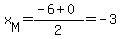 x%5BM%5D=%28-6%2B0%29%2F2=-3