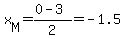 x%5BM%5D=%280-3%29%2F2=-1.5