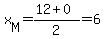 x%5BM%5D=%2812%2B0%29%2F2=6