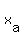 x%5Ba%5D