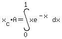 x%5Bc%5D%2AA=int%28xe%5E%28-x%29%2Cdx%2C0%2C1%29