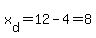 x%5Bd%5D=12-4=8