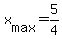 x%5Bmax%5D+=+5%2F4