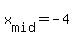 x%5Bmid%5D=-4