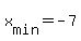 x%5Bmin%5D+=+-7