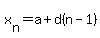 x%5Bn%5D+=+a+%2B+d%28n-1%29