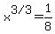 x%5E%223%2F3%22=1%2F8