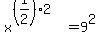 x%5E%28%281%2F2%29%2A2%29+=+9%5E2