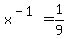 \"x%5E%28-1%29+=+1%2F9\"