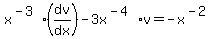 x%5E%28-3%29%2A%28dv%2Fdx%29+-+3x%5E%28-4%29%2Av+=+-x%5E%28-2%29