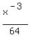 x%5E%28-3%29%2F64+