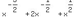 x%5E%28-3%2F2%29+%2B+2x%5E%28-1%2F2%29+%2B+x%5E%281%2F2%29