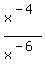 x%5E%28-4%29%2F+x%5E%28-6%29