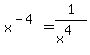 x%5E%28-4%29+=+1%2F%28x%5E4%29