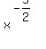 x%5E%28-5%2F2%29