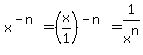 x%5E%28-n%29+=+%28x%2F1%29%5E%28-n%29+=+1%2Fx%5En