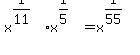 x%5E%281%2F11%29%2Ax%5E%281%2F5%29=x%5E%281%2F55%29